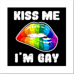 Kiss Me Im Gay Lgbtq Rainbow Lips Posters and Art